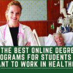 The Best Online Degree Programs for Students Who Want to Work in Healthcare
