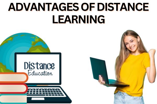 Advantages of Distance Learning