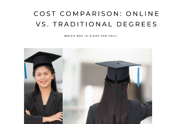 The Cost Comparison Online VS Traditional Degree