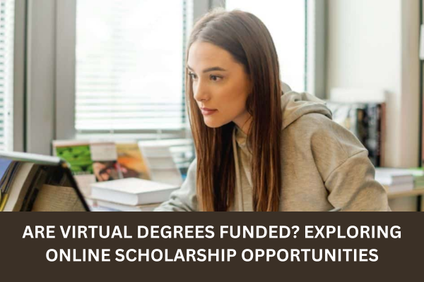 Online Degrees Exploring Scholarship Opportunities
