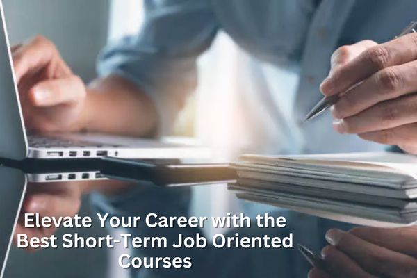 Best Short Term Job Oriented Courses